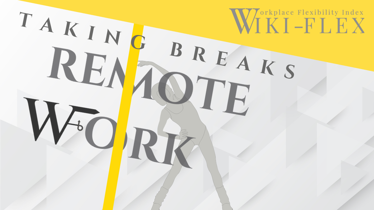 remote-work-hybrid-work-work-from-home-remote-workplace-remote-work-trends-future-of-work-break